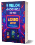 Ultimate 5 Million eBooks Collection: Profitable PLR & MRR eBooks for Passive Earnings